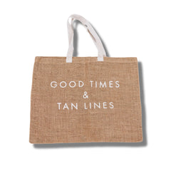 Boracay Skin jute beach tote bag with Good Times and Tan Lines text
